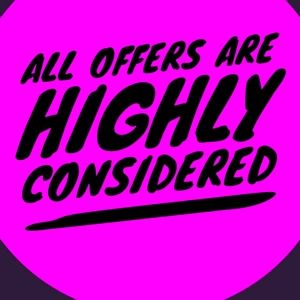 ALL OFFERS CONSIDERED
